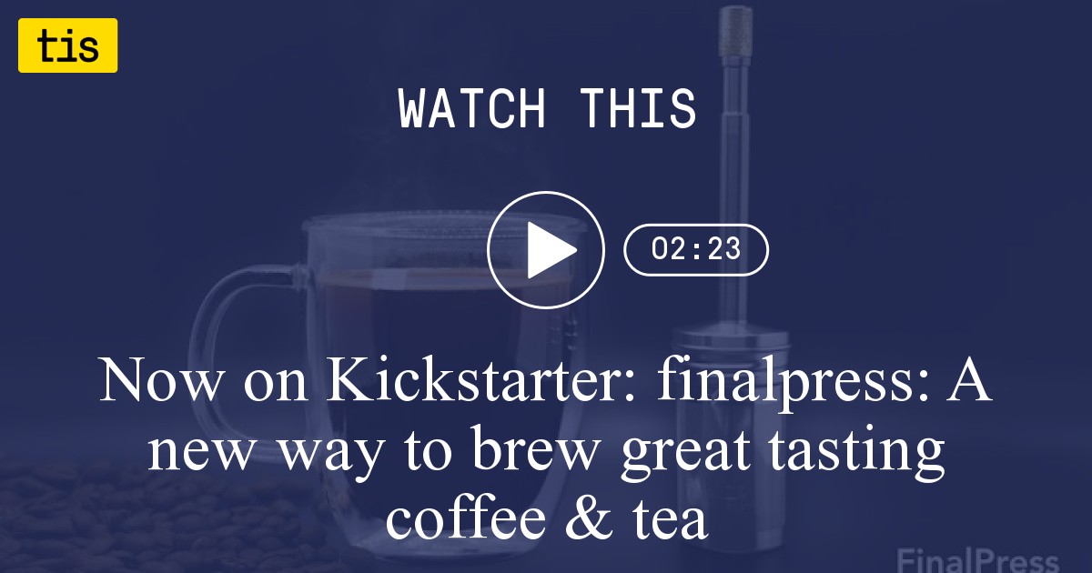How does one brew with a FinalPress? (Kickstarter)